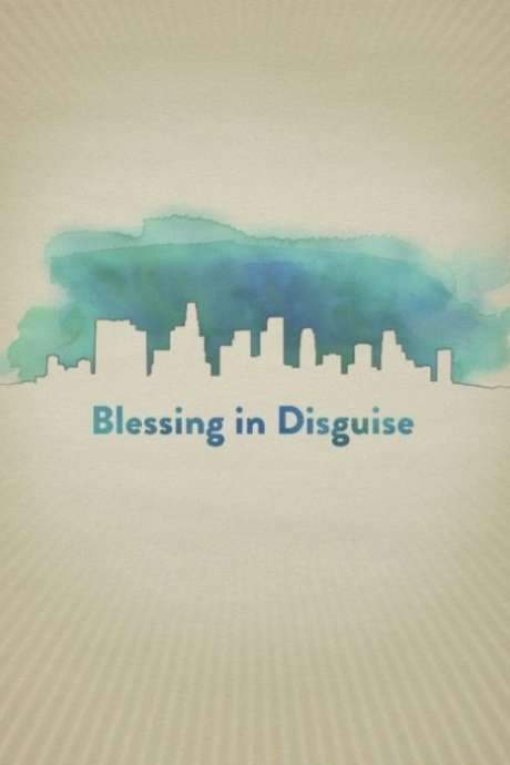 Blessing in Disguise